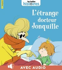 L'étrange docteur Jonquille
