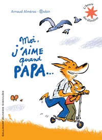 Moi, j'aime quand papa...