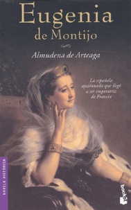 Almudena de Arteaga - Eugenia De Montijo.