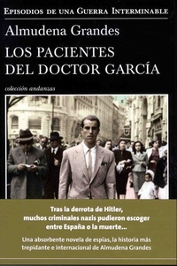 Almudena Grandes - Los pacientes del doctor Garcia - Episodios de una guerra interminable.