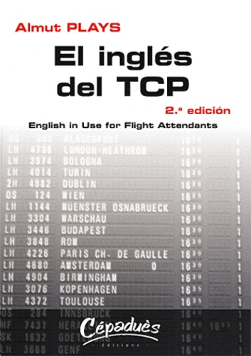 Almut Plays - El inglès del TCP - English in use for flight Attendants.