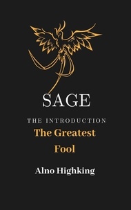  Alno Highking - Sage - The Greatest Fool, #1.