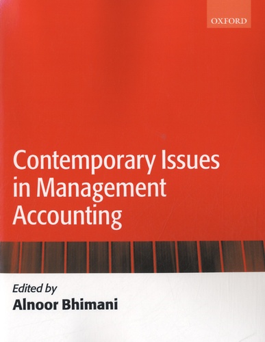 Alnoor Bhimani - Contemporary Issues in Management Accounting.