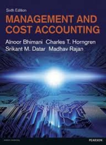 Alnoor Bhimani et Charles T. Horngren - Management and Cost Accounting.