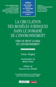 La circulation des modèles juridiques dans le domaine de l'environnement