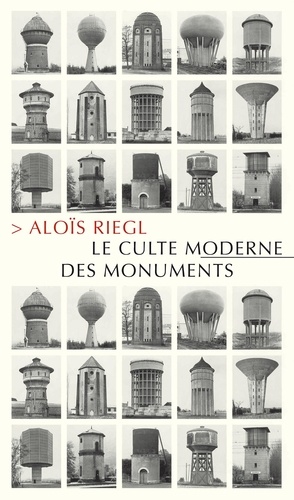Le culte moderne des monuments. Sa nature et ses origines 3e édition