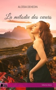 Aloïsia Nidhead - La mélodie des coeurs.