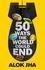 50 Ways the World Could End. The Doomsday Handbook