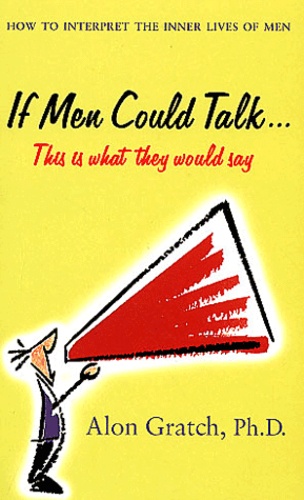 Alon Gratch - If Men Could Talk.