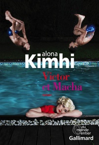 Alona Kimhi - Victor et Macha.