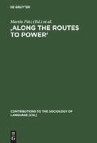 'Along the Routes to Power' - Explorations of Empowerment through Language.