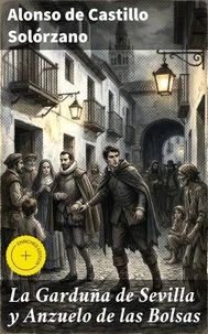 La Garduña de Sevilla y Anzuelo de las Bolsas