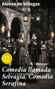 Comedia llamada Selvagia, Comedia Serafina