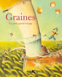 Graines, un petit grand voyage