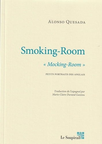 Smoking-Room. "Mocking-Room". Petit portraits des Anglais 1921