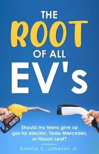 The Root of all EV's