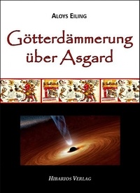 Aloys Eiling - Götterdämmerung über Asgard.