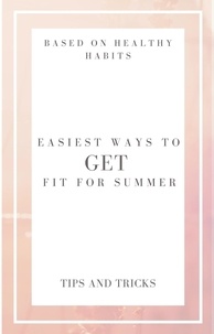  Alp Sahingozlu - Easiest Ways to Get Fit for Summer.