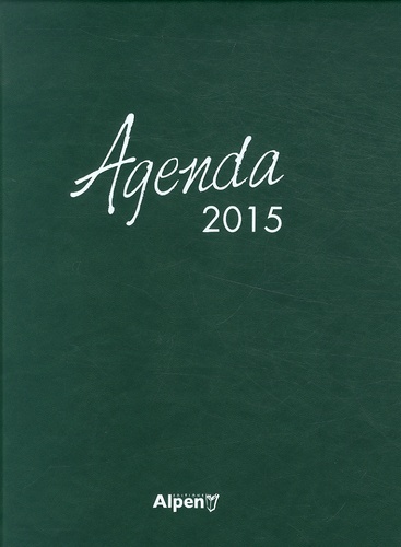  Alpen - L'Agenda des plantes 2015.