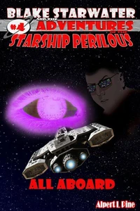 All Aboard (Starship Perilous Adventure #4)