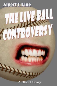 The Live Ball Controversy
