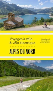 Alpes du Nord Voyages à vélo et vélo électrique