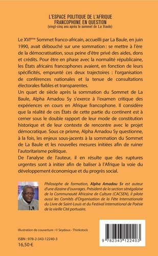 Leurres ou lueurs dans l'espace politique de l'Afrique francophone ?. (Vingt-cinq ans après le sommet de La Baule)