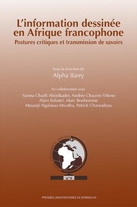 Alpha Barry - L'information dessinée en Afrique francophone - Postures critiques et transmission des savoirs.