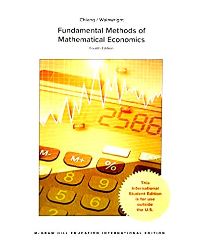 Alpha-C Chiang et Kevin Wainwright - Fundamental Methods of Mathematical Economics.