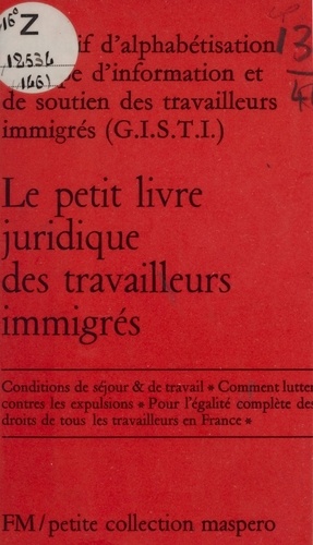 Le Petit livre juridique des travailleurs immigrés