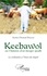 Keebawol ou l'histoire d'un berger peulh. La civilisation à l'heure du cheptel