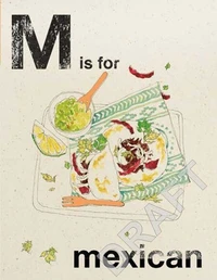 Alphabet Cooking: M is for Mexican