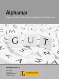 Alphamar - Methodenhandbuch - Wege in die Alphabetisierung für erwachsene Deutschlernende.