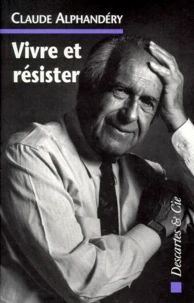 Vivre et résister