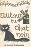 Alphonse Allais et Anatole Jakovsky - Autour du Chat Noir : "Francisque Sarcey" et contes inédits du Chat Noir - Suivi d'un index bibliographique de tous les contes d'Allais.