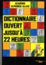 Alphonse Allais - Dictionnaire ouvert jusqu'à 22 heures.