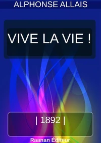 VIVE LA VIE !