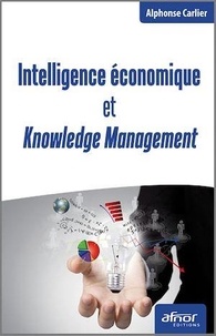 Alphonse Carlier - Intelligence économique et Knowledge Management.