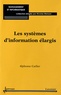 Alphonse Carlier - Les systèmes d'information élargis.
