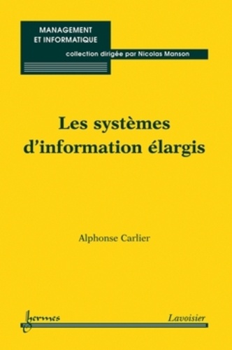 Alphonse Carlier - Les systèmes d'information élargis.