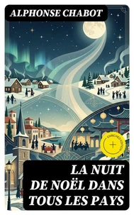 La nuit de Noël dans tous les pays