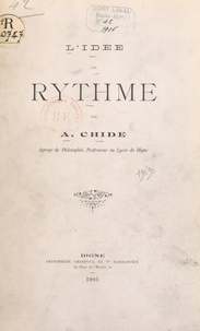 Alphonse Chide - L'idée du rythme.