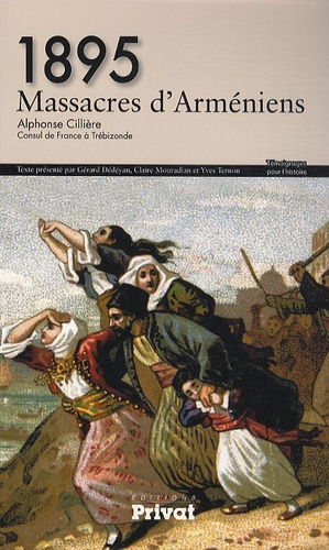 Alphonse Cillière - 1895, Massacres d'Arméniens.