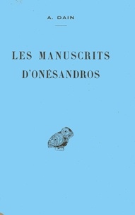 Alphonse Dain - Les manuscrits d’Onésandros.