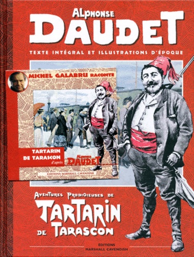 AVENTURES PRODIGIEUSES DE TARTARIN DE TARASCON.... de Alphonse Daudet -  Album - Livre - Decitre