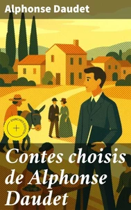 Contes choisis de Alphonse Daudet