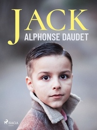 Alphonse Daudet - Jack.