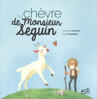 Alphonse Daudet et Rose Poupelain - La chèvre de Monsieur Seguin.