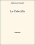Alphonse Daudet - Le Cabecilla.