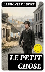 Le petit chose